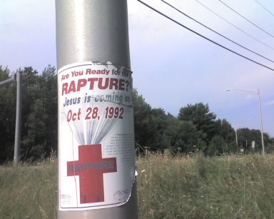poster on light pole: are you ready for the rapture? Oct. 28, 1992
